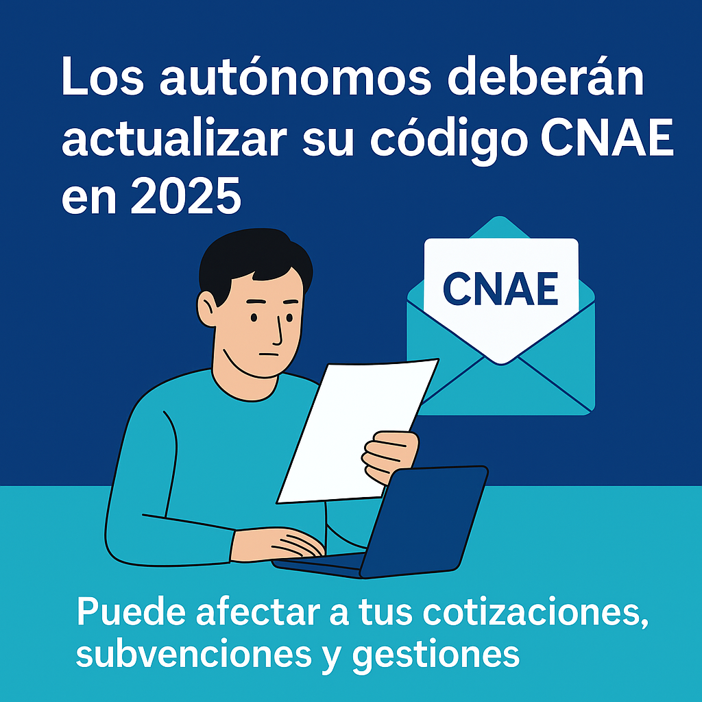 actualicen su código de actividad económica al nuevo sistema CNAE-2025