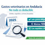 Límites y condiciones a la deducción autonómica en Andalucía por gastos veterinarios
